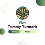 Flat Tummy Turmeric Shot Recipe