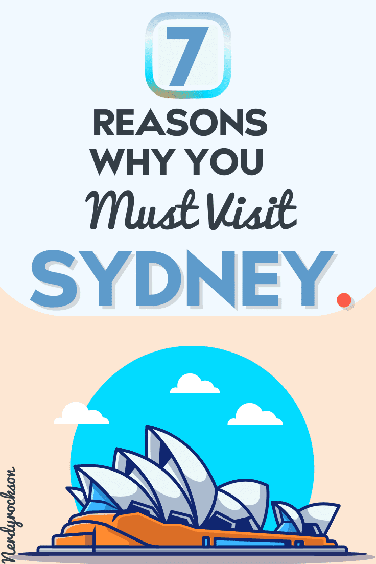 7 Reasons Why You Must Visit Sydney