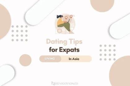 Dating Tips for Expats Living in Asia