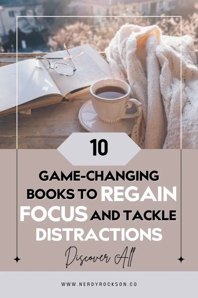 10 Best Books to Help You Regain Focus