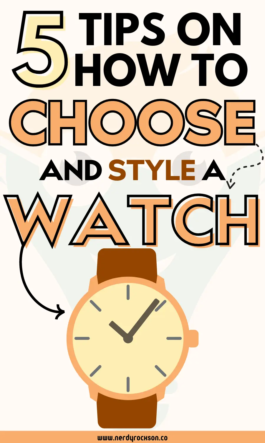 How to Choose and Style a Watch Like a Pro