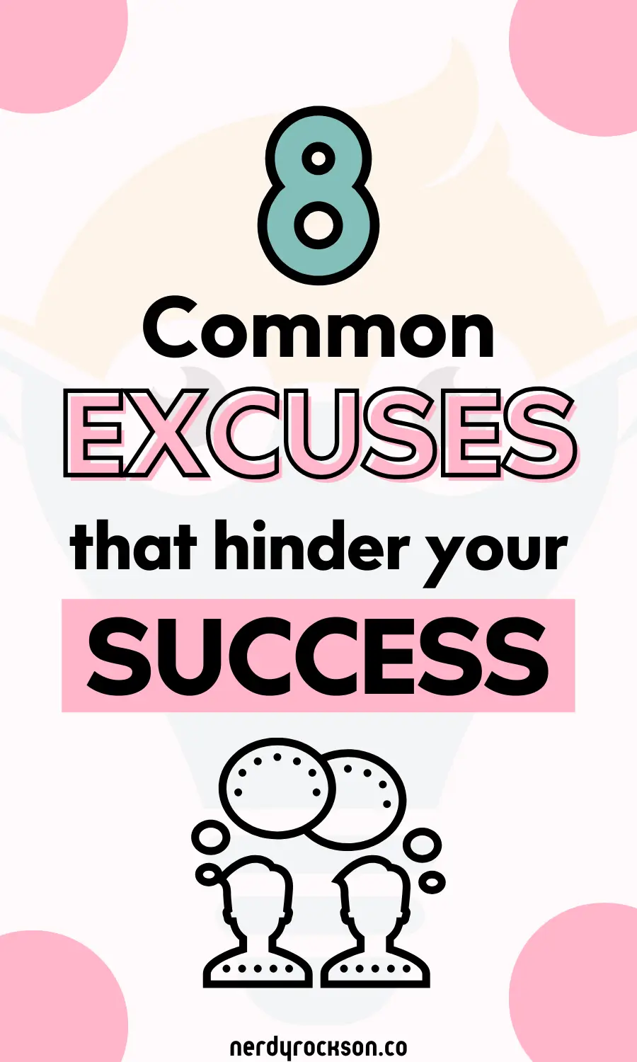 8 Excuses That Stop You From Succeeding