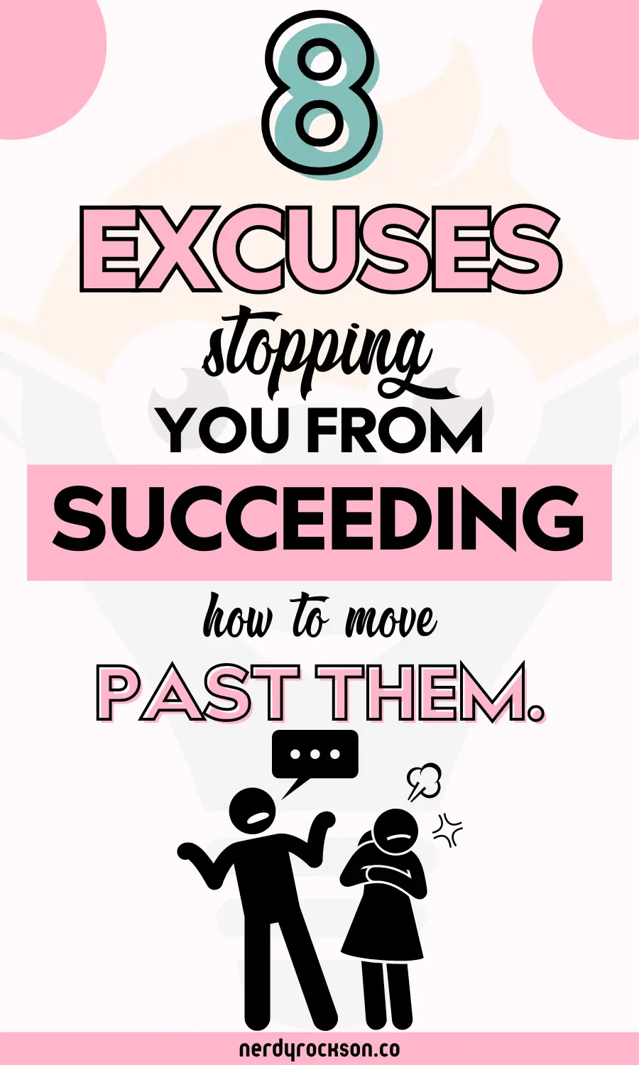 8 Excuses That Stop You From Succeeding