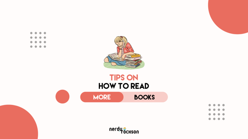 9 Simple Tips on How to Read More Books