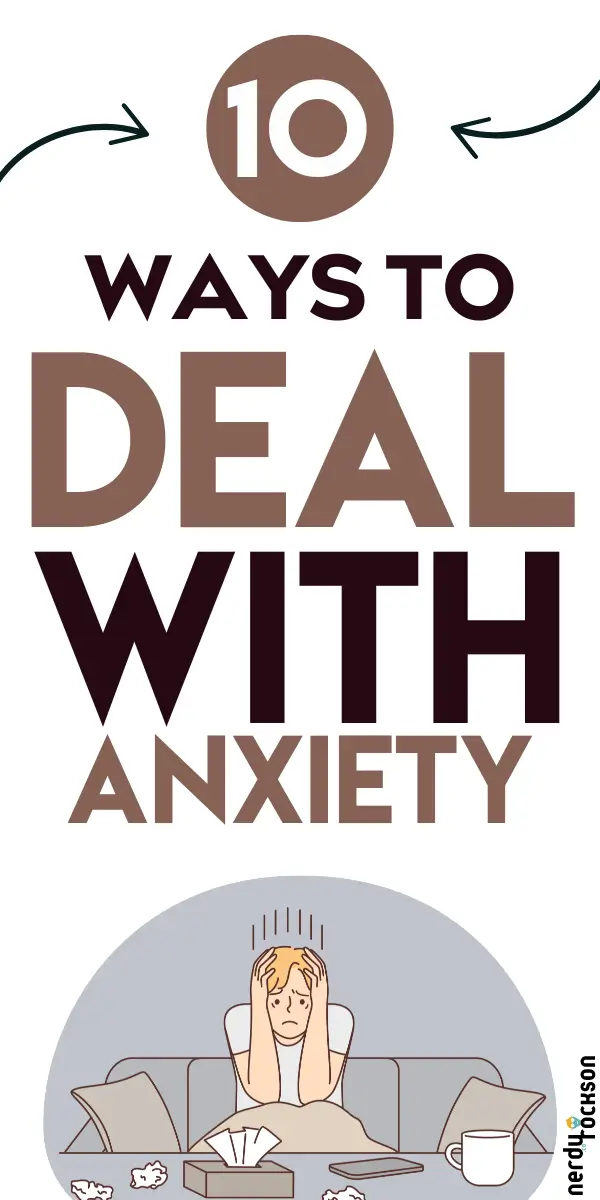 How to Deal with Anxiety