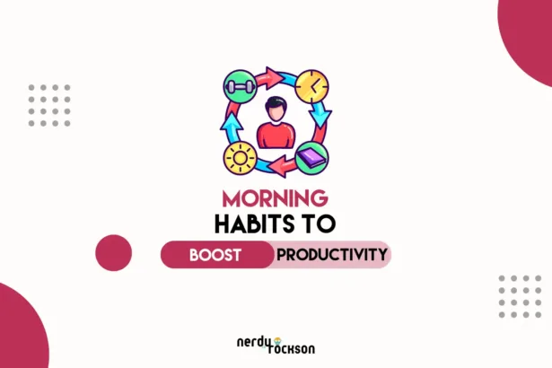 10 Powerful Morning Habits to Boost Productivity