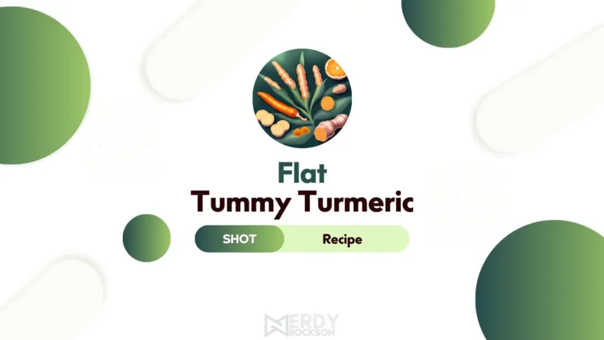 Flat Tummy Turmeric Shot Recipe