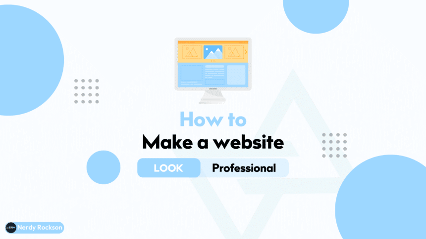 How to Make a Website Look Professional