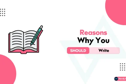 5 Reasons Why You Should Write