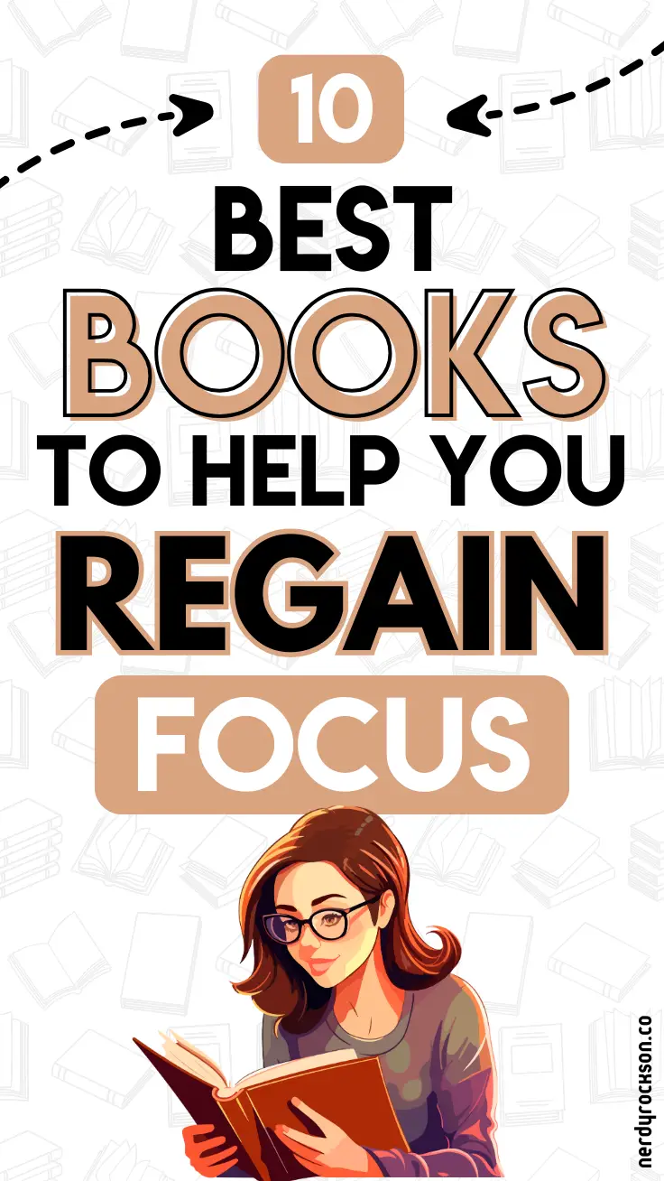 10 Best Books to Help You Regain Focus