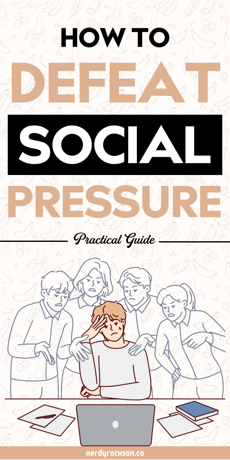 How to Overcome Social Pressure