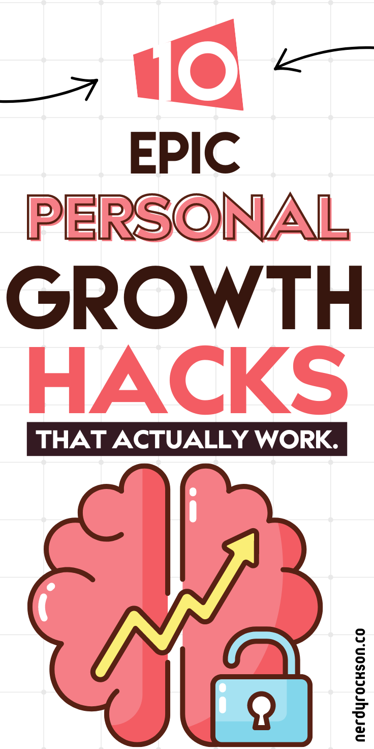 10 Epic Personal Growth Hacks That Work