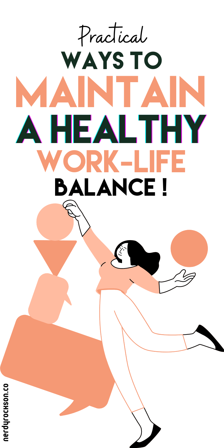 How to Maintain a Healthy Work-Life Balance